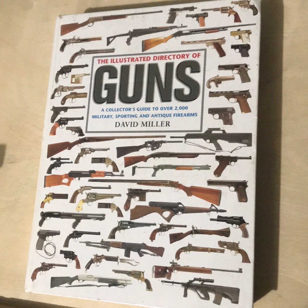 The illustrated directory of guns book